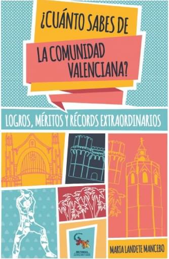 ¿Cuánto sabes de la Comunidad Valenciana?