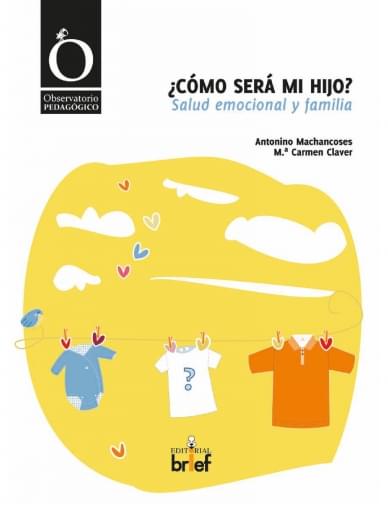 Portada del libro «¿Cómo será mi hijo?», de A. Machancoses, M. Claver