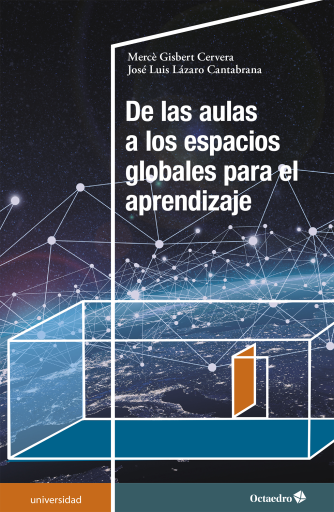 De las aulas a los espacios globales para el aprendizaje