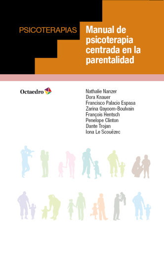 Manual de psicoterapia centrada en la parentalidad