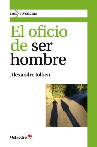 Portada del libro «El oficio de ser hombre», de A. Jollien