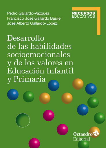 Desarrollo de las habilidades socioemocionales y de los valores en eI y primaria