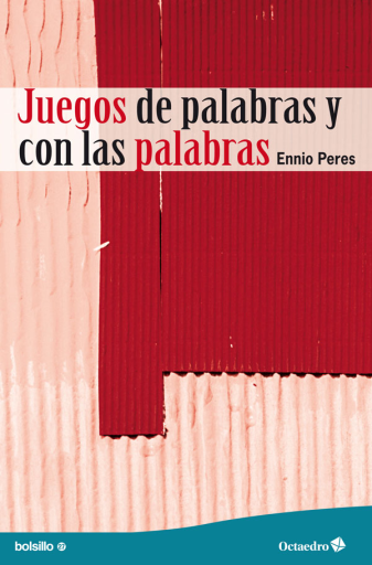 Portada del libro «Juegos de palabras y con las palabras», de E. Peres