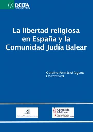 La libertad religiosa en España y la Comunidad Judía Balear