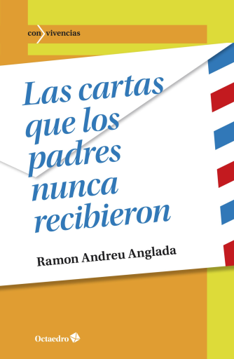 Las cartas que los padres nunca recibieron