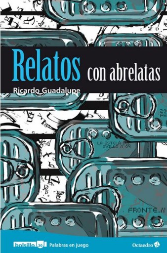 Portada del libro «Relatos con abrelatas», de R. Castillo