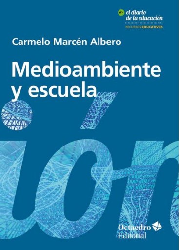 Medioambiente y escuela