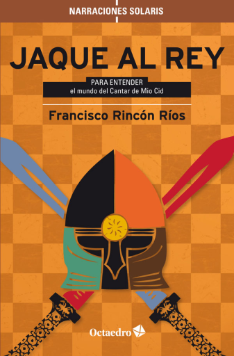 Portada del libro «Jaque al Rey», de F. Rincón