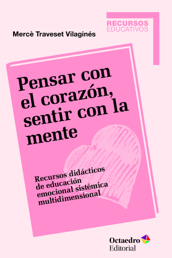 Portada del libro «Pensar con el corazón, sentir con la mente», de M. Traveset