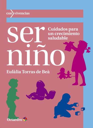 Portada del libro «Ser niño», de E. Torras