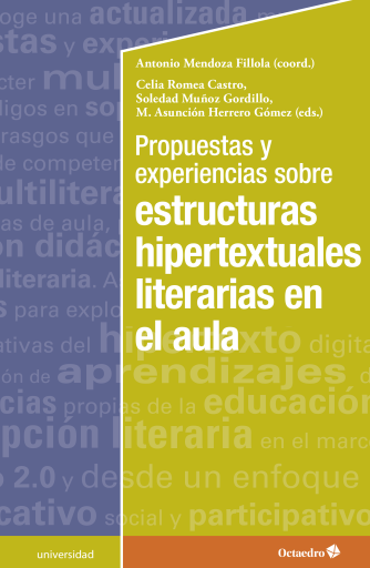Portada del libro «Propuestas y experiencias sobre estructuras hipertextuales literarias», de A Mendoza