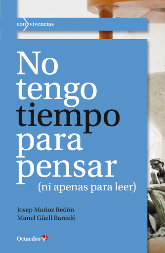 No Tengo Tiempo para Pensar