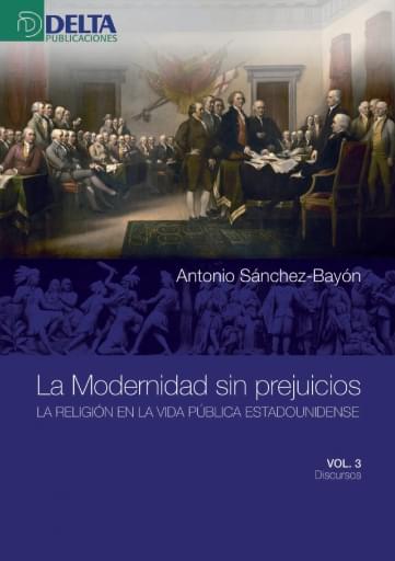 La modernidad sin prejuicios Vol. 3