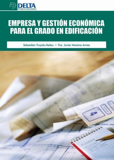Empresa y gestión económica para el grado de edificación