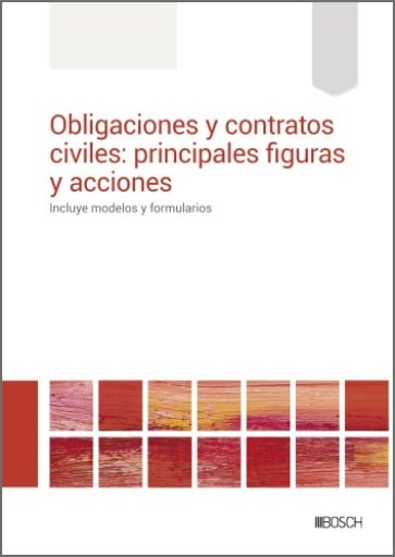 Obligaciones y contratos civiles: principales figuras y acciones
