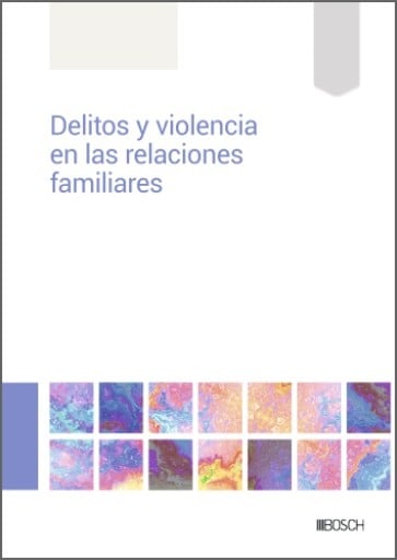 Delitos y violencia en las relaciones familiares