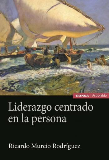 Portada del libro «Liderazgo centrado en la persona», de R. Murcio