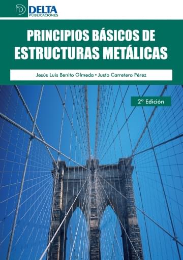Principios básicos de estructuras metálicas