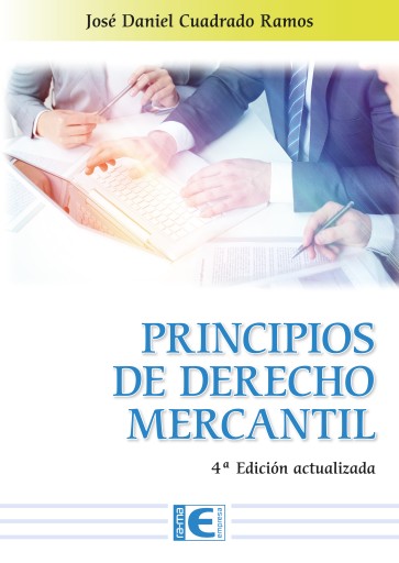Principios de Derecho Mercantil 4ª ed. actualizada