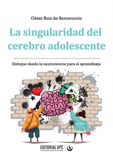 La singularidad del cerebro adolescente