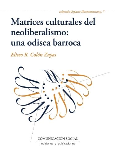 Matrices culturales del neoliberalismo