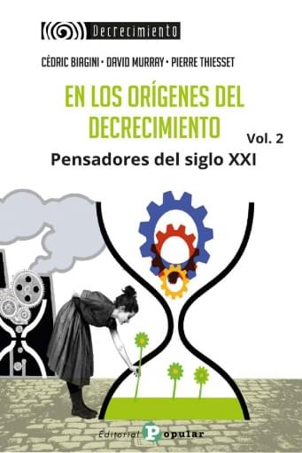 En los orígenes del decrecimiento vol. 2