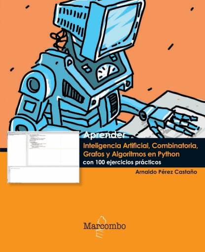 Aprender inteligencia artificial, combinatoria, grafos y algoritmos en Python