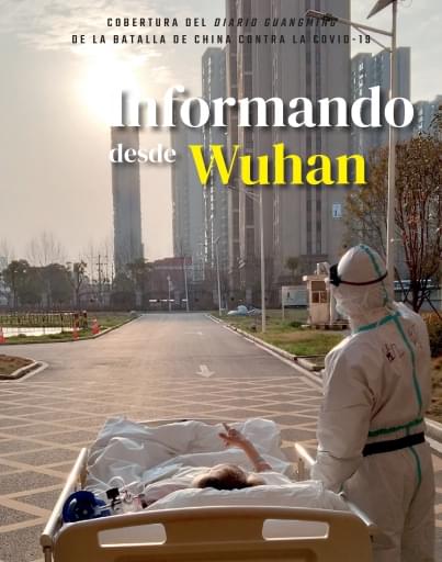 Informando desde Wuhan