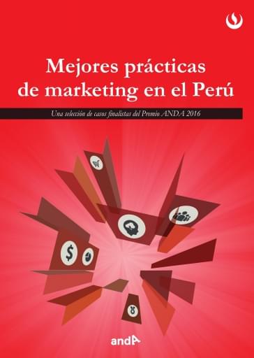 Mejores prácticas de marketing en el Perú (2016)