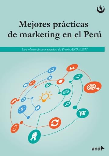 Mejores prácticas de marketing en el Perú (2017)