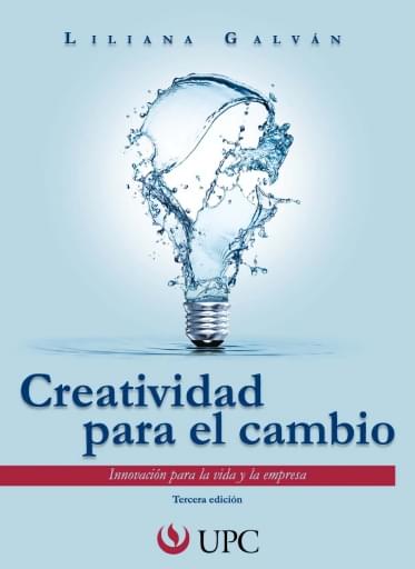 Creatividad para el cambio. 3ª ed.