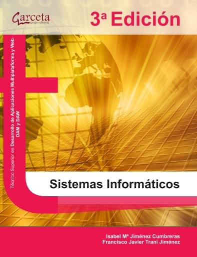Portada del libro «Sistemas Informáticos 3ª ed.», de I. Jiménez, F. Trani