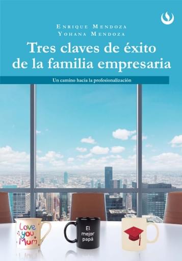 Tres claves del éxito de la familia empresaria