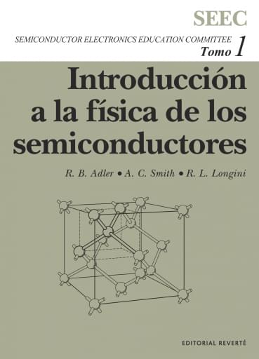 Introducción a la física de los semiconductores Tomo 1