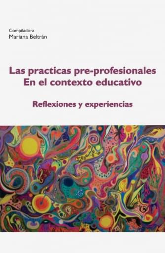 Las prácticas pre-profesionales en el contexto educativo