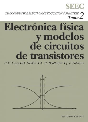Electrónica física y modelos de circuitos de transistores Tomo 2