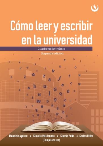 Cómo leer y escribir en la universidad. Cuaderno de trabajo 2ª ed.
