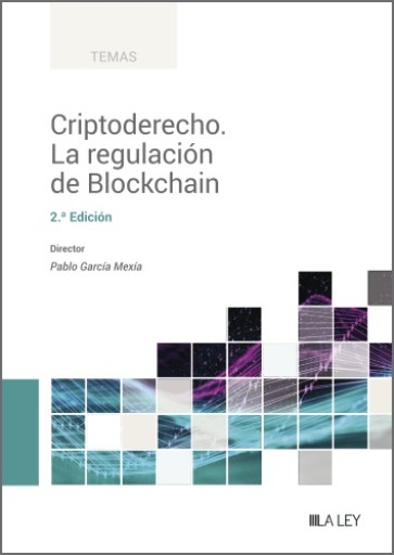 Criptoderecho. La regulación de Blockchain 2ª ed.