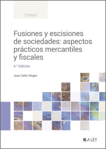 Fusiones y escisiones de sociedades 4ª ed.