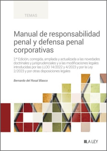 Manual de responsabilidad penal y defensa penal corporativas 2ª ed.