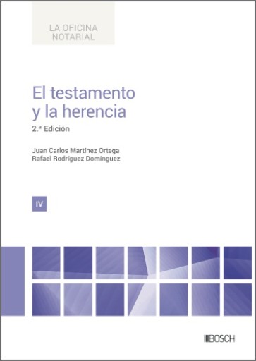 El testamento y la herencia 2ª ed.