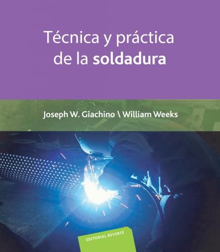 Técnica y práctica de la soldadura