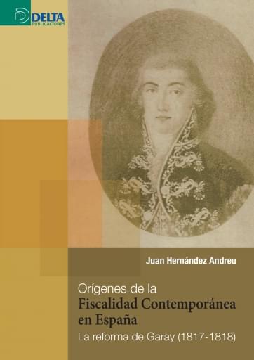 Orígenes de la fiscalidad contemporánea en España