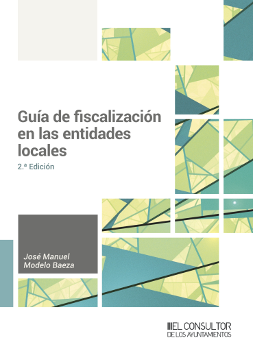 Guía de fiscalización en las entidades locales 2ª ed.