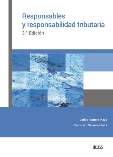 Responsables y responsabilidad tributaria 3ª ed.