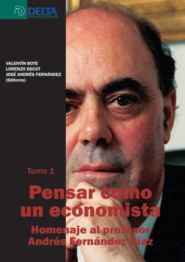 Pensar como un economista - Tomo 1