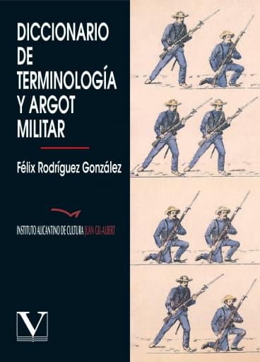 Diccionario de terminología y argot militar
