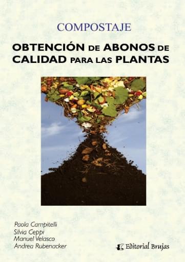 Compostaje - Obtención de abonos de calidad para las plantas