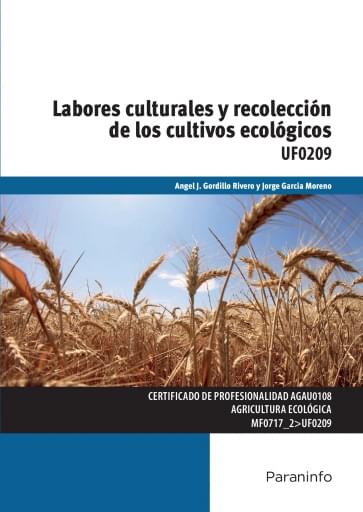 Labores culturales y recolección de los cultivos ecológicos - UF0209