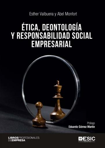 Ética, deontología y responsabilidad social empresarial